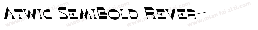 Atwic SemiBold Rever字体转换